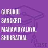 Gurukul Sanskrit Mahavidyalaya